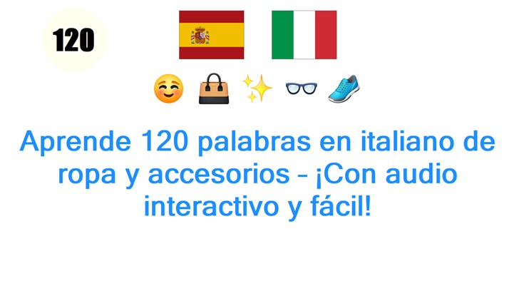 Aprende 120 palabras en italiano de ropa y accesorios – ¡Con audio interactivo y fácil!